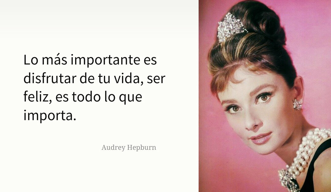 Frases  de Audrey Hepburn